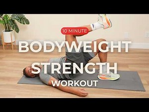 Beginner-Friendly 10 Minute Bodyweight Strength Workout | No Equipment