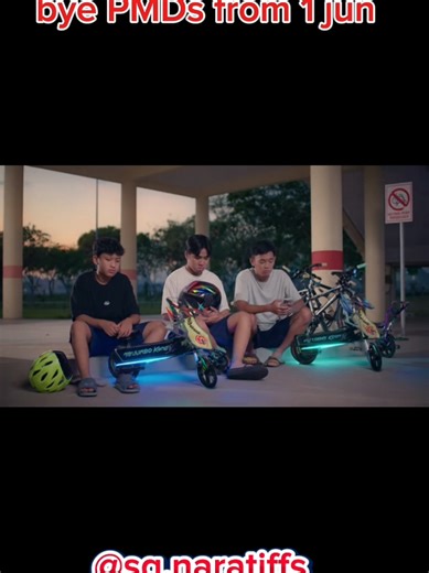 will you miss the PMDs frpm 1 jun?! #singapore #sgnaratiff #sgviral