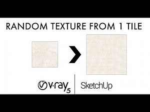 Make RANDOM texture from ONLY 1 tile ! (v-ray for Sketchup)