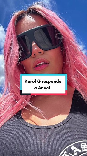Karol G responde a las provocaciones de Anuel
