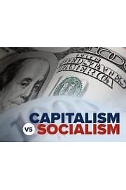 Watch Capitalism vs. Socialism: Comparing Economic Systems Season 1 Episode 19 -