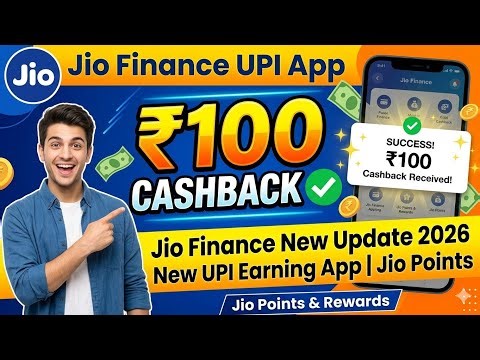Jio Finance Upi App ₹100 Cashback ✅ Jio Finance New Update 2026 | New UPI Earning App | Jio Points