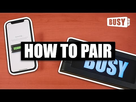 BusyBox Support: How To Pair A BusyBox To Your Phone