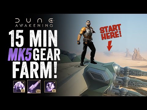 Dune Awakening 15 Minute UNIQUE Farm For the BEST MK5 Items!