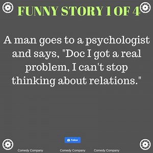 51K views · 487 reactions | A man goes to a psychologist and says, "Doc I got a real problem, I can't stop thinking about relations." | Comedy Company | Facebook