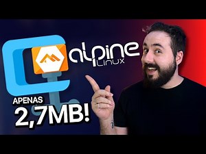 INCRÍVEL e POUCO CONHECIDO! - Conheça o Alpine Linux