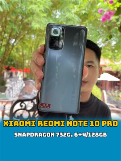 Redmi Note 10 Pro - Màn Amoled 120Hz Snapdragon 732G, 6/128GB #note10pro #10pro