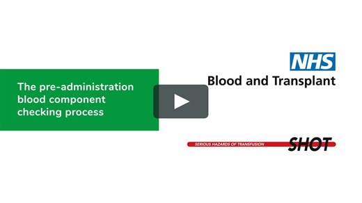 The Pre-administration Blood Component Transfusion Bedside Check 2020