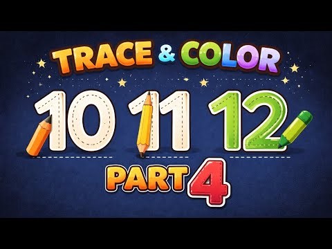 Learn Counting 10-12 | Tracing & Coloring Fun | Kids Learning Video Part 4
