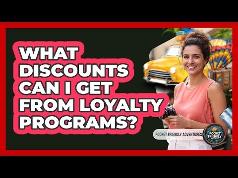 What Discounts Can I Get From Loyalty Programs?