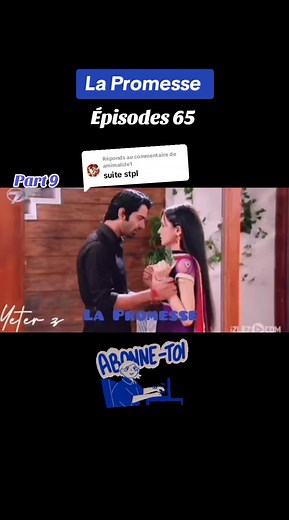 La Promesse Épisodes 65 Partie 9 : Mariage et Émotions