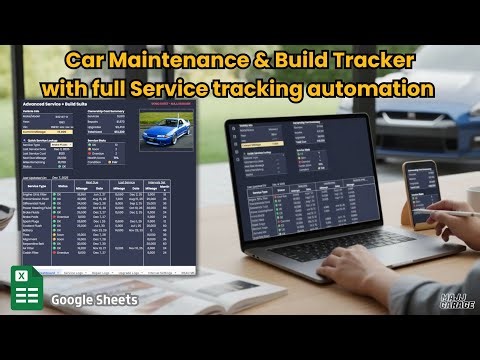 Ultimate Car Maintenance Tracker (Google Sheets) – Automated Service Log, Reminders & Build Sheet