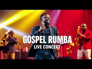 Gospel Rumba Live Concert – High Energy African Worship & Afro-Fusion Praise 2025