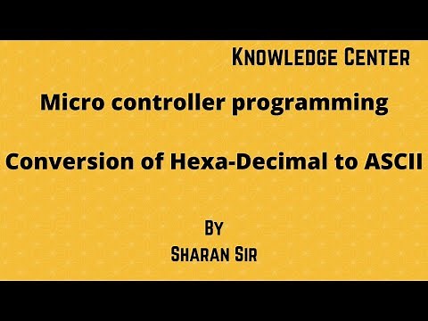 Program to Convert Hexadecimal to ASCII....!! By Sharan Sir!!