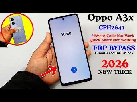 Oppo A3x (CPH2641) Frp Bypass/Unlock 2026 Without PC | Quick Share Not Work | *#899# Code Not Work