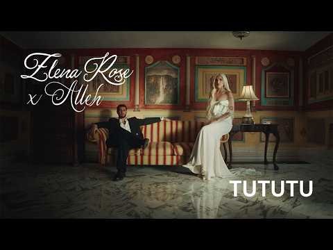 ELENA ROSE, Alleh - TUTUTU (OFFICIAL VIDEO)