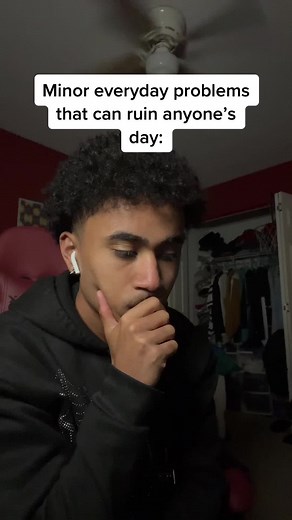 Common Daily Struggles that Can Ruin Anyone's Day