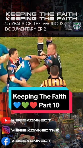 Keeping The Faith 💙💚♥️| 25 Years Of Warriors Documentary | Episode 2 | Part 10 | #warriors #nzwarriors #updawahs #nz #aotea #rugbyleague #rugby #fyp #doco #iconic #2000s #since1995 #VIBESKONNECT