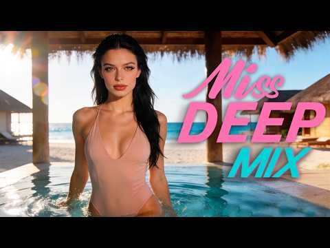 Deep House Music Mix 2026 Vol.19 — Mixed By Miss Deep MIX