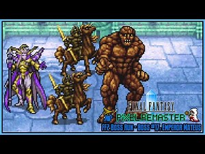 Final Fantasy Pixel Remaster Boss Run – FF2 Boss #17: Emperor Mateus