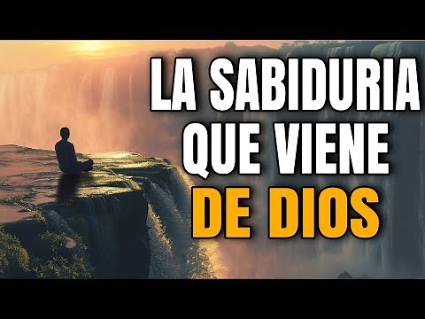 La Sabiduría Que Viene De Dios - Reflexión Cristiana