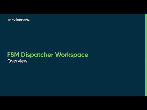 FSM Dispatcher Workspace | Overview