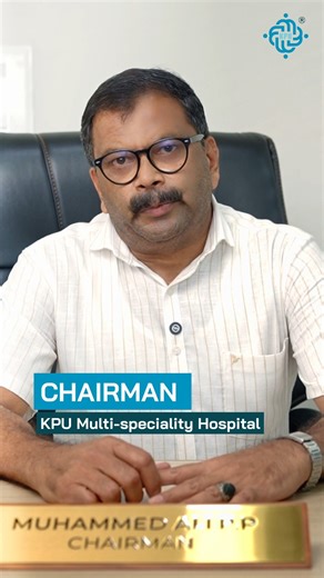 Meet the Visionary Leader Behind KPU Multi-Speciality Hospital In this video, Chairman Muhammed Ali T.P shares his vision and commitment towards delivering quality healthcare with compassion and trust. Under his leadership, KPU Multi-Speciality Hospital continues to provide advanced medical care, expert doctors, and modern facilities ensuring every patient receives the best treatment experience. 💙 🏥 KPU Multi-Speciality Hospital Caring Beyond Cur | KPU Hospital Investors