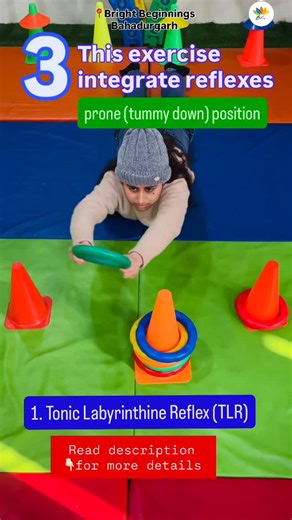 Bright Beginnings (Bahadurgarh) on Instagram: "1. Tonic Labyrinthine Reflex (TLR) – Forward Pattern Why? The child is lying in prone (tummy down) position and reaching forward against gravity. TLR Forward affects: • Head control • Postural stability • Balance • Muscle tone • Eye–hand coordination • Sitting & standing posture This activity helps to: • Normalize muscle tone • Improve core stability • Improve head–neck control • Reduce fear of movement • Build endurance ⸻ 2. Asymmetrical Tonic Neck