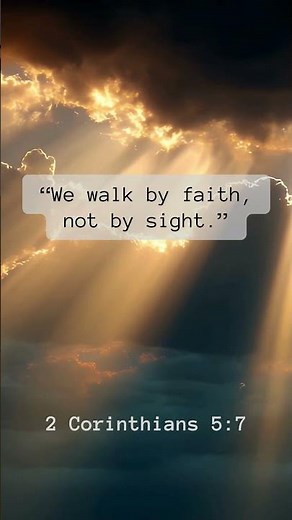 2 Corinthians 5:7 #bibleverse #God #Faith