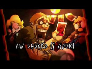 AW SHUCKS (1 HOUR)