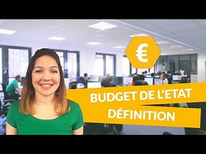 Budget de l'Etat : définition - Economie - Première ES - digiSchool