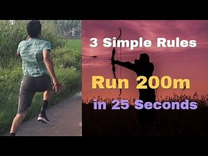 How to Run 200m in 25 Seconds