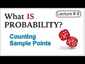 Probability Lect#8 | Counting Sample Points, Permutations/combinations
