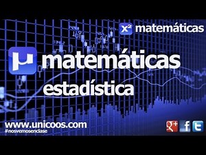 Estadística - Parámetros estadísticos SECUNDARIA