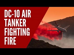 DC-10 Air Tanker Fighting fire [COMPILATION]
