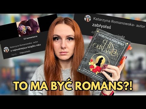 PRZECZYTAŁAM "HIS OBSESSION" KATARZYNY ROMANOWSKIEJ