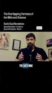 The Overlapping Harmony of the Bible and Science (part 1)