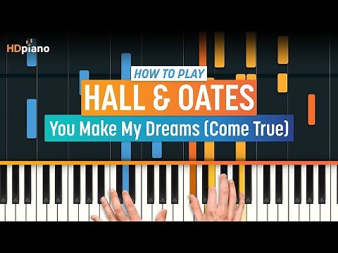 Piano Tutorial for "You Make My Dreams (Come True)" by Hall & Oates | HDpiano (Part 1)