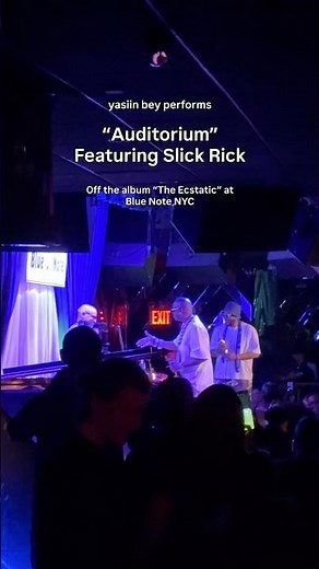 yasiin bey and Slick Rick perform “Auditorium” at Blue Note NYC on July 12th, 2026