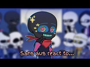Sans Aus react to Blueberror and Error MV