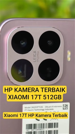 GOD-TIER CAMERA XIAOMI 17T BEST CAMERA PHONE OF 2026 12GB RAM 512GB BEST PHONE FOR CONTENT CREATORS