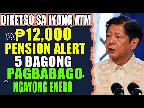 ATM ALERT! ₱12,000 Pension Diretso sa ATM ngayong Enero — 5 Bagong Pagbabago na Ikakagulat ng Marami