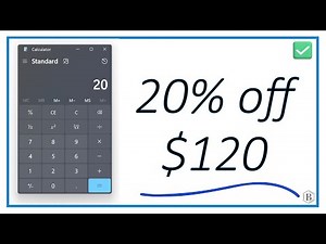 How to Find 20 Percent Off $120 Using a Calculator: Step by Step