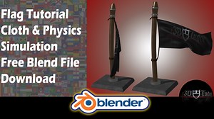 Blender 2.83 Flag Tutorial Free Download Cloth & Physics Simulation