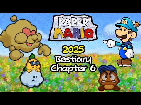 Paper Mario (N64) Bestiary 2025 - Chapter 6