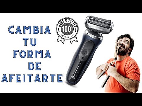 LA MEJOR FORMA DE AFEITARSE CORRECTAMENTE🔥 Braun Series 7 😎 ¿Cómo me afeito?