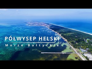 Półwysep Helski | Mierzeja Helska | Morze Bałtyckie