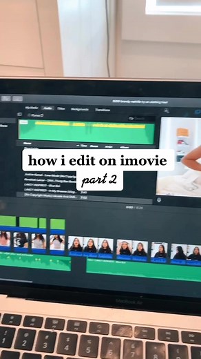 iMovie Editing: Tips for Seamless Video Editing with iMovie