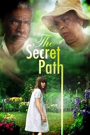 The Secret Path (1999) - AZ Movies