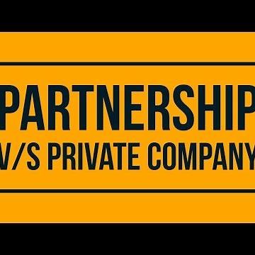 Difference between Partnership and Private limited Company (Private Limited v/s Partnership)